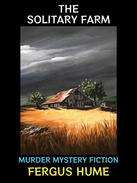 The Solitary Farm (eBook, ePUB) The Solitary Farm (eBook, ePUB)
