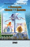 Il pesciolino, l’airone e il bambino (eBook, ePUB)