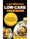 The 30-Minute Low Carb Cookbook (eBook, ePUB)