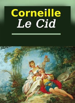 Le cid (eBook, ePUB) - Corneille, Pierre
