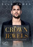 Crown Jewels: I gioielli della Corona (eBook, ePUB)