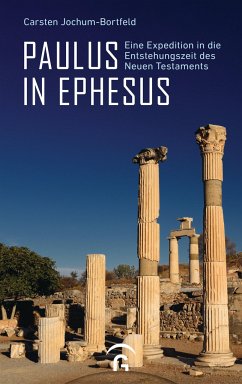 Paulus in Ephesus - Jochum-Bortfeld, Carsten