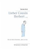 Lieber Cousin Herbert ...