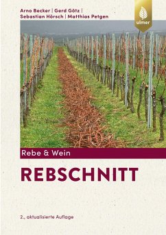 Rebschnitt - Becker, Arno;Götz, Gerd;Hörsch, Sebastian