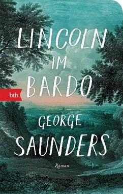 Lincoln im Bardo - Saunders, George