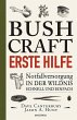 Bushcraft Erste Hilfe.... - Bild 1