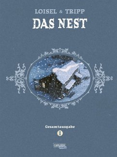 Das Nest Gesamtausgabe 1 - Tripp, Jean-Louis;Loisel, Régis