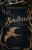 Die Magie der Seele / Soulbird Bd.1