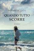 Quando tutto scorre (eBook, ePUB)