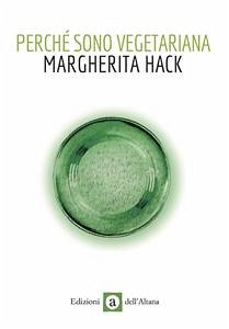 Perchè sono vegetariana (eBook, ePUB) - Hack, Margherita
