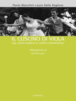 Il cuscino di Viola (eBook, ePUB) - Bianchini, Paola; Dalla Ragione, Laura