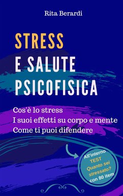 Stress e Salute Psicofisica (eBook, ePUB) - Berardi, Rita