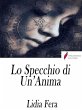 Lo Specchio di Un'Anima (eBook, ePUB) - Bild 1