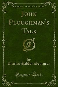John Ploughman's Talk (eBook, PDF)