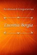 Lucretia Borgia (eBook, ePUB) - Bild 1