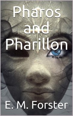 Pharos and Pharillon (eBook, PDF) - M. Forster, E.