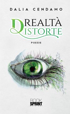 Realtà distorte (eBook, ePUB) - Cendamo, Dalia