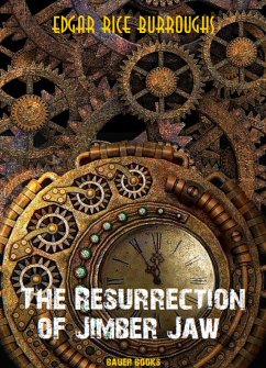 The Resurrection of Jimber-Jaw (eBook, ePUB) - Books, Bauer; Rice Burroughs, Edgar