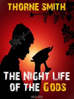 The Night Life of the Gods (eBook, ePUB) - Smith, Thorne
