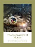 The Genealogy of Morals (eBook, ePUB)