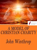 A Model of Christian Charity (eBook, ePUB)