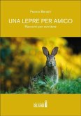 Una lepre per amico (eBook, ePUB)