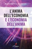 L&quote;anima dell'economia e l'economia dell'anima (eBook, ePUB)