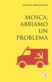 Mosca, abbiamo un problema (eBook, ePUB)