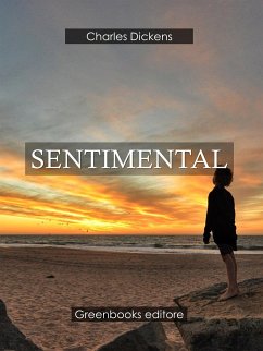 Sentimental (eBook, ePUB) - Dickens, Charles