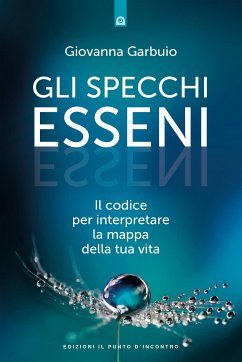 Gli specchi esseni (eBook, ePUB) - Garbuio, Giovanna