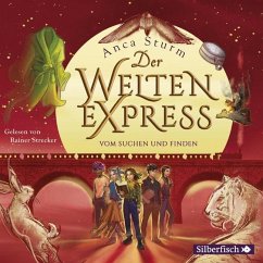 Vom Suchen und Finden / Der Welten-Express Bd.3 (5 Audio-CDs) - Sturm , Anca