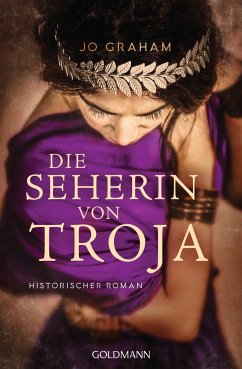 Die Seherin von Troja - Graham, Jo