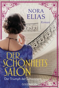 Der Triumph der Schwestern / Der Schönheitssalon Bd.2 - Elias, Nora