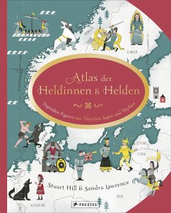 Atlas der Heldinnen und Helden - Lawrence, Sandra;Hill, Stuart