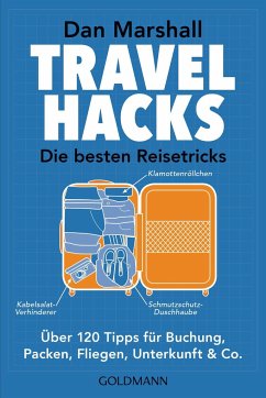 Travel Hacks - Die besten Reisetricks - Marshall, Dan