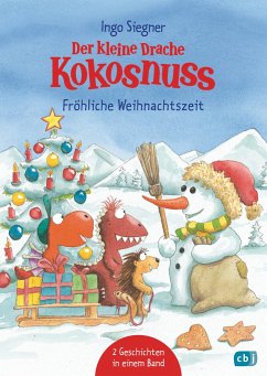 Der kleine Drache Kokosnuss - Fröhliche Weihnachtszeit - Siegner, Ingo