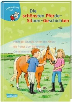LESEMAUS zum Lesenlernen Sammelbände: Die schönsten Pferde-Silben-Geschichten - Wiese, Petra;Boehme, Julia;Neubauer, Annette