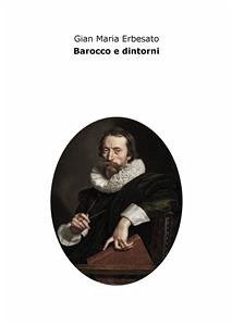 Barocco e dintorni (eBook, ePUB) - Maria Erbesato, Gian