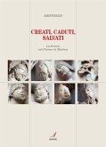 Creati, caduti, salvati (eBook, PDF)