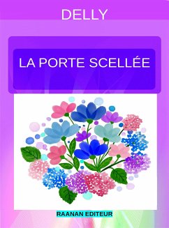 La porte scellée (eBook, ePUB) - Delly