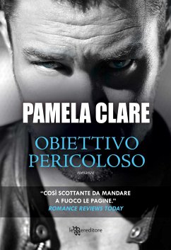 Obiettivo pericoloso (eBook, ePUB) - Clare, Pamela