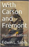 With Carson and Frémont (eBook, PDF)