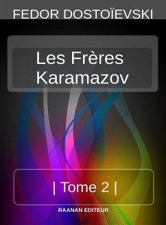 Les Frères Karamazov 2 (eBook, ePUB) - Dostoïevski, Fédor