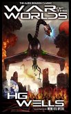 The War of the Worlds (Illustrated by Wayne Kyle Spitzer) (eBook, ePUB)