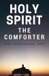 Holy Spirit - The Comforter (eBook,... - Bild 1
