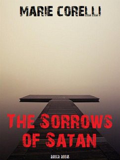 The Sorrows of Satan (eBook, ePUB) - Books, Bauer; Corelli, Marie