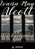 An Old-Fashioned Girl (eBook, ePUB)