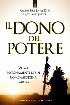 Il dono del potere (eBook, ePUB) - Fire Lame Deer, Archie