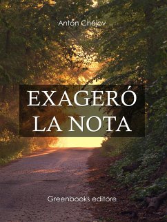 Exageró la nota (eBook, ePUB) - Chejov, Anton