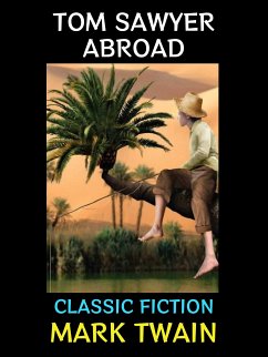 Tom Sawyer Abroad (eBook, ePUB) - Twain, Mark